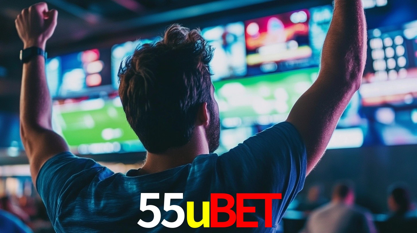 55ubet: Seu Especialista em Apostas Esportivas Brasileiras
